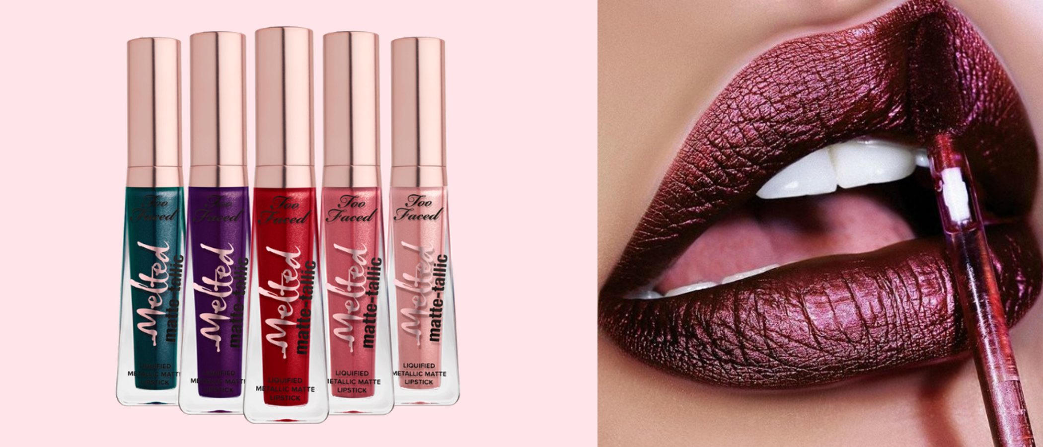 'Melted Matte-tallic', la nueva colección de labiales de Too Faced